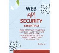 Basil U Web API Security Essentials (Tascabile)
