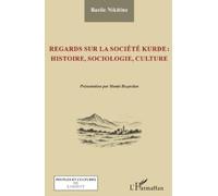 Basile Nikitine Hamit Bozarslan Regards sur la société kurde (Tascabile)