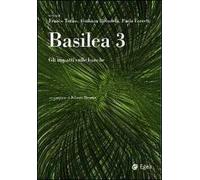 Basilea 3. Gli impatti sulle banche