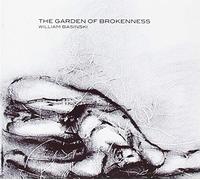 Basinski William - Garden of Brokenness