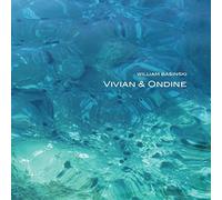 Basinski William - Vivian & Ondine