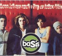 Basis - Wenn Ich Nur Noch Einen Tag zu