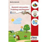 Basisheft Jahreszeiten: Frühling und Sommer | ab 1. Klasse