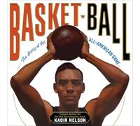 Basket Ball: The Story of the All-american Game