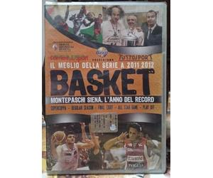 BASKET IL MEGLIO DELLA STAGIONE 2011/2012 - MONTEPASCHI SIENA L'ANNO DEI RECORD - CORRIERE DELLO SPORT