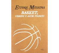Basket, uomini e altri pianeti