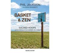 Basket & zen. Sacred hoops