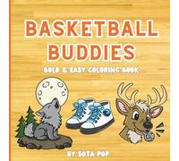 Basketball Buddies: Bold & Easy Sports Coloring Book for Kids & Adults