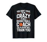 Basketball Coach Humor Quote Sideline Sarcasm Maglietta