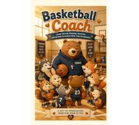Basketball Coach Thank You for Teaching, Believing, and Helping Us Achieve More Than We Imagined: A Heartwarming Gift of Appreciation from the Team