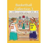 Basketball Collection 3: Coloring Book