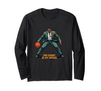 Basketball Court IS My Office - Ready for The Game Maglia a Manica