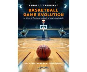 Basketball Game Evolution. La difesa di Taurisano: manuale di strategia vincente