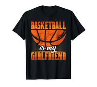 Basketball Is My Girlfriend Design Divertente e alla Moda Maglietta