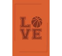 Basketball Love Notebook: 120 Page Journal for Basketball Lovers