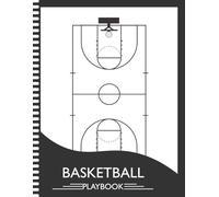 Basketball Playbook: Step-by-Step Plays, Skill-Building Drills, and Coaching Secrets