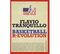 Basketball r-evolution - Tranquillo Flavio