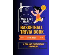 Basketball Trivia Book: A Fun and Educational Adventure