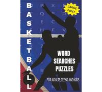 Basketball Word Search Puzzle Book: BASKETBALL THEME WORD SEARCH PUZZLE BOOK: Word Search w/Easy to Read Print: Basketball Theme | 6x9 inches, 110 ... for Brain | Gift for Vacation | Free Time