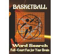 Basketball Word Search Puzzle Book - Large Print Edition: Word Searches with Easy to Read Print about Basketball Teams, Players, Assists, All-Stars ... Gift for vacations, holidays and free times