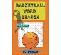 Basketball Word Search Puzzle Book: Word Searches with Easy to Read Print about Basketball, Basketball Players, Basketball Teams and More | 6x9 ... Gift for Vacations, Holidays and Free Times