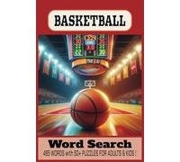 Basketball Word Search Puzzle Book: Word Searches with Easy to Read Print about Basketball, Players, Teams, Courts, and More | 6x9 inches, 110 pages | ... and Free Time | Gift for Adults and Kids