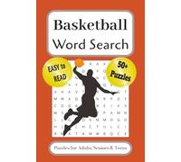 Basketball Word Search Puzzle Book: Word Searches with Easy to Read Print about Basketball, Slam Dunks, Players and More | 6 x 9 Inches, 110 Pages | ... and Free Time for Enjoyment and Leisure