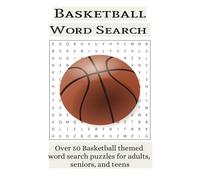 Basketball Word Search Puzzle Book: Word Searches with easy-to read print about the game of basketball. Find words related to college basketball and ... inches, 110 pages, 50+ puzzles. Great gift.