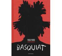Basquiat. Graphic biography