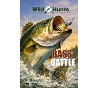 Bass Battle: A Wild Hunts Outdoor Adventure