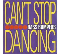 Bass Bumpers - Can't stop dancing
