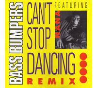 Bass Bumpers Featuring Nana Beeko - Can't stop dancing (Remix) [VINYL]