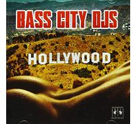 Bass City Djs - Hollywood