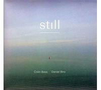 Bass, Colin/ Biro, Daniel - Still