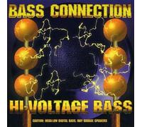 Bass Connection - Hi Voltage Bass