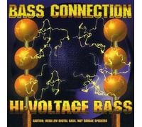 Bass Connection Hi Voltage Bass (CD)