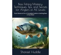 Shareef Huddle Bass Fishing Mastery (Tascabile)