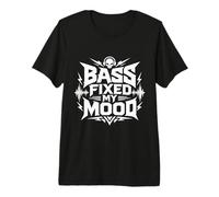 Bass Fixed My Mood Rave Techno Energy Sound Vibes Maglietta Premium