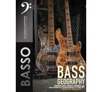 Bass Geography: Geografia delle triadi e quadriadi. Visualizzazione sulla tastiera per basso a 4 e 5 corde.