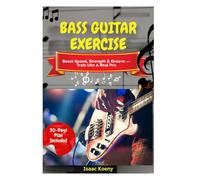Bass Guitar Exercise: Boost Speed, Strength & Groove - Train Like A Real Pro
