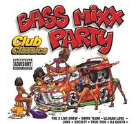 Bass Mixx Party-Club Classi - Bass Mixx Party-Club Classics