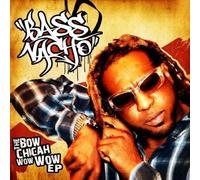 Bass Nacho - Bow Chicah Wow Wow Ep