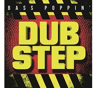 Bass Poppin' Dub Step - Bass Poppin' Dub Step