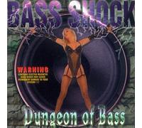 Bass Shock - Dungeon of Bass