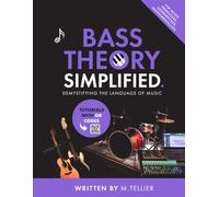 Bass Theory Simplified: Demystifying The Language Of Music