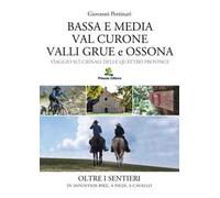 Bassa e Media Val Curone Valli Grue e Ossona. Viaggio sui crinali delle Quattro Province