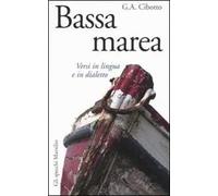 Bassa marea. Versi in lingua e in dialetto