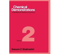 Bassam Z. Shakhashiri Chemical Demonstrations, Volume Two (Copertina rigida)