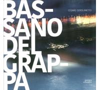 Bassano del Grappa - [Antiga Edizioni]