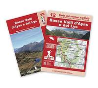 Basse Valli d'Ayas e del Lys. Ediz. italiana, inglese e francese. Con Carta geografica: Carta dei sentieri 1:25.000